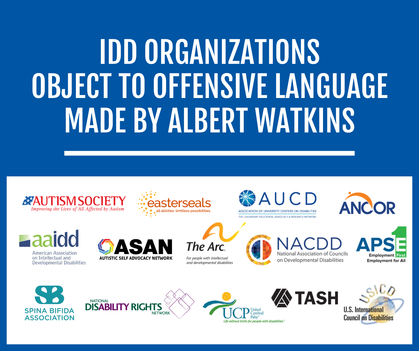 IDD Organizations Object to Language Used by Albert Watkins